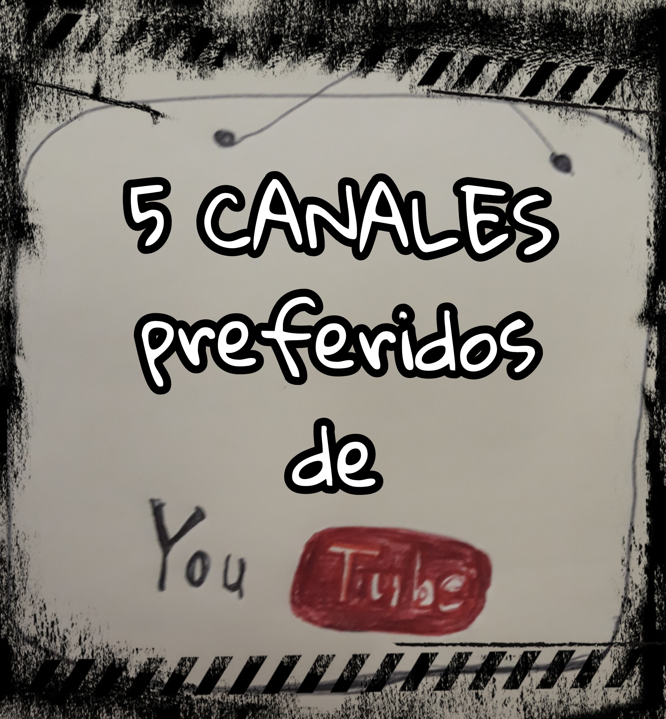 5 canales preferidos de YouTube